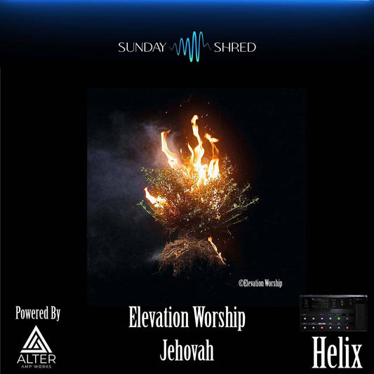Jehovah - Elevation Worship - Helix Patch
