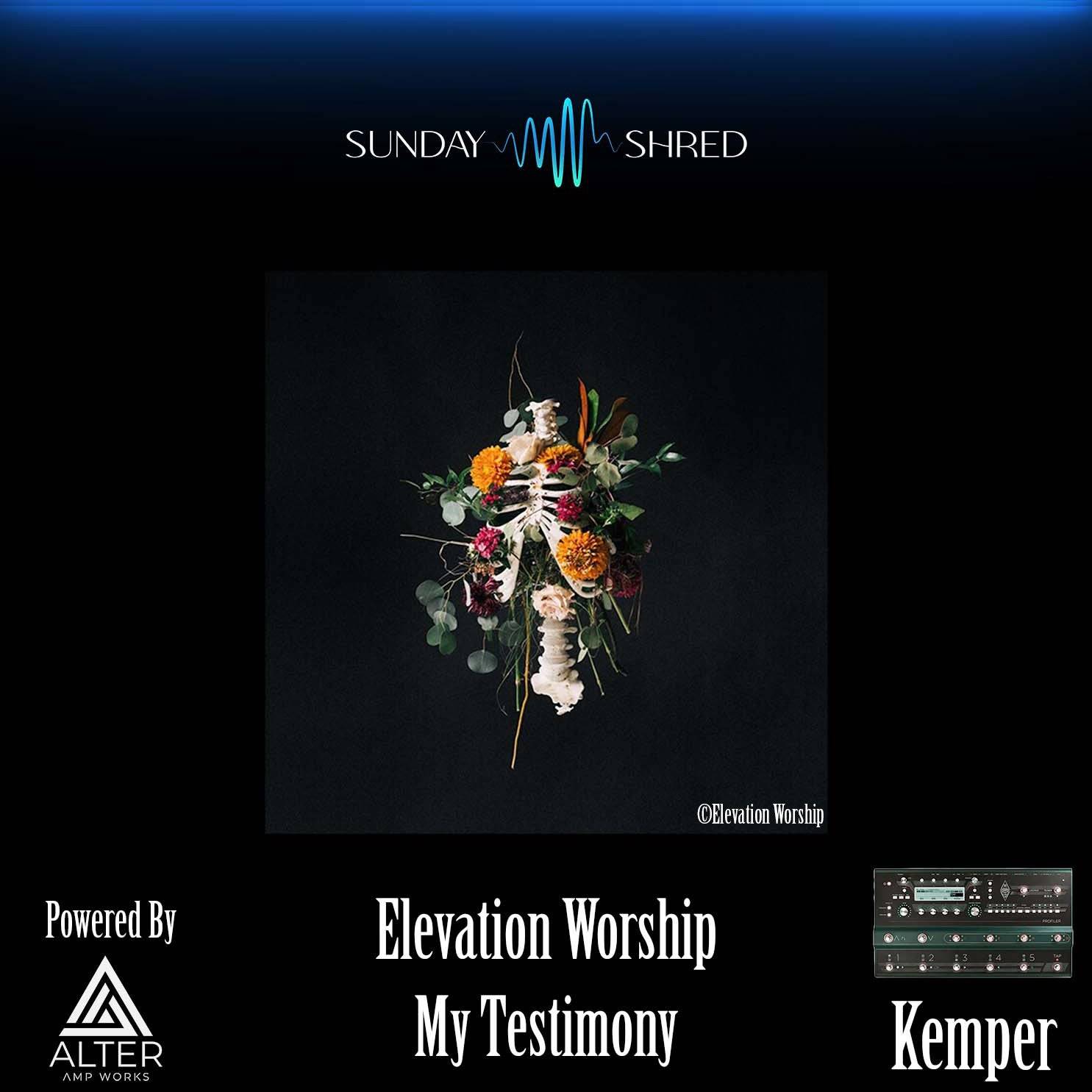 My Testimony - Elevation Worship - Kemper Performance