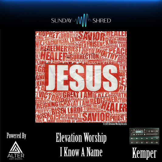 I Know a Name - Elevation Worship - Kemper Performance
