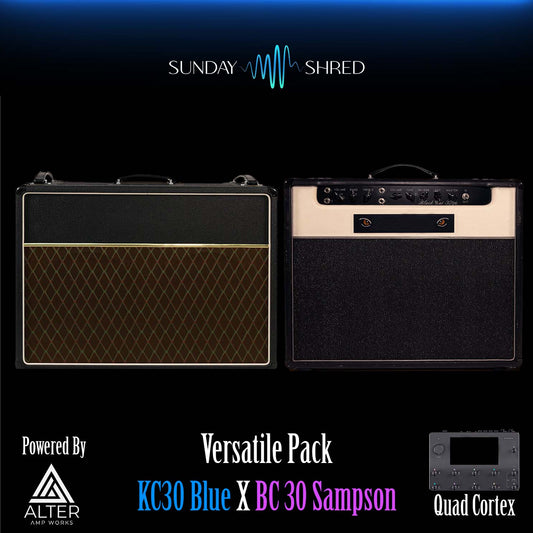 Sunday Shred - KC30 x BC30 Preset Pack - Quad Cortex Preset