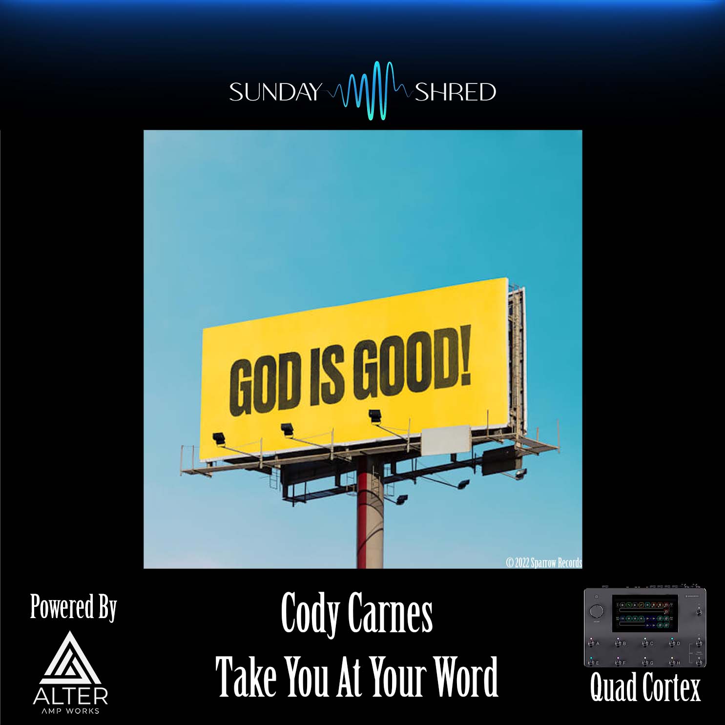 Take You At Your Word Cody Carnes Quad Cortex Preset Sunday Shred