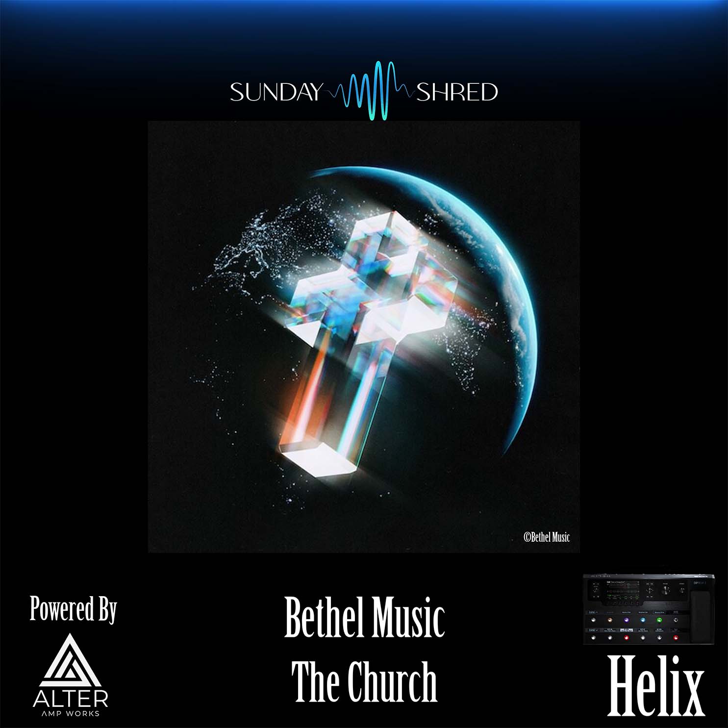 Bethel Music - The Church - Helix Patch - Sunday Shred