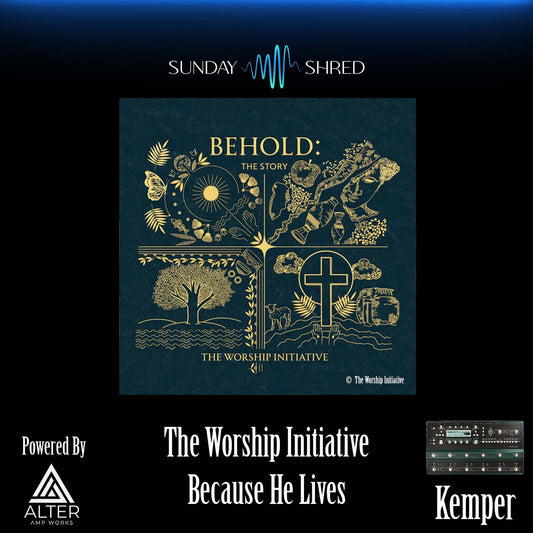 Because He Lives - The Worship Initiative - Kemper