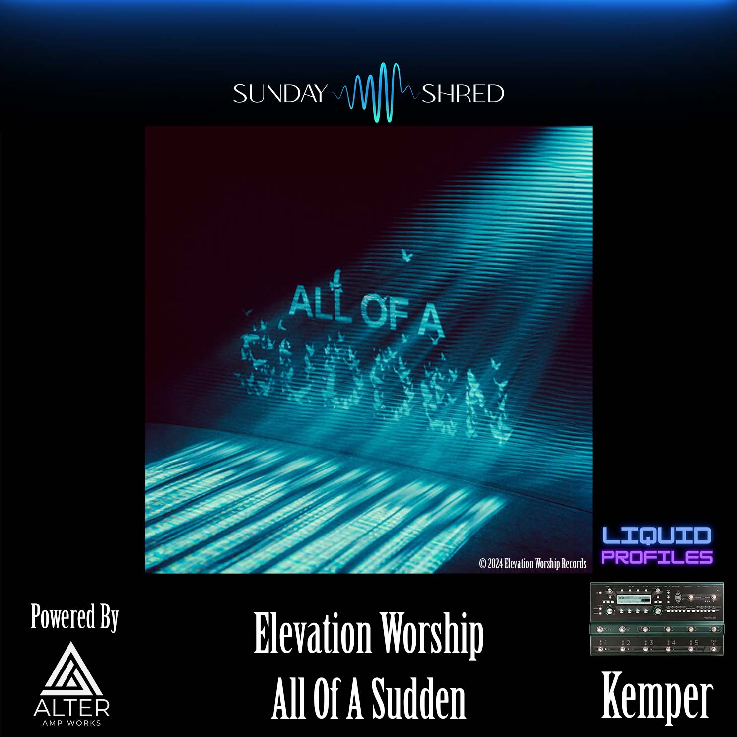 All Of A Sudden - Elevation Worship - Kemper Performance