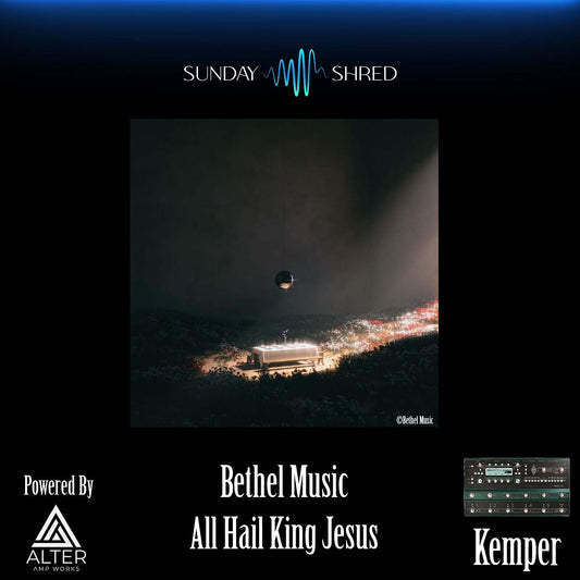 Bethel Music - All Hail King Jesus - Kemper Performance