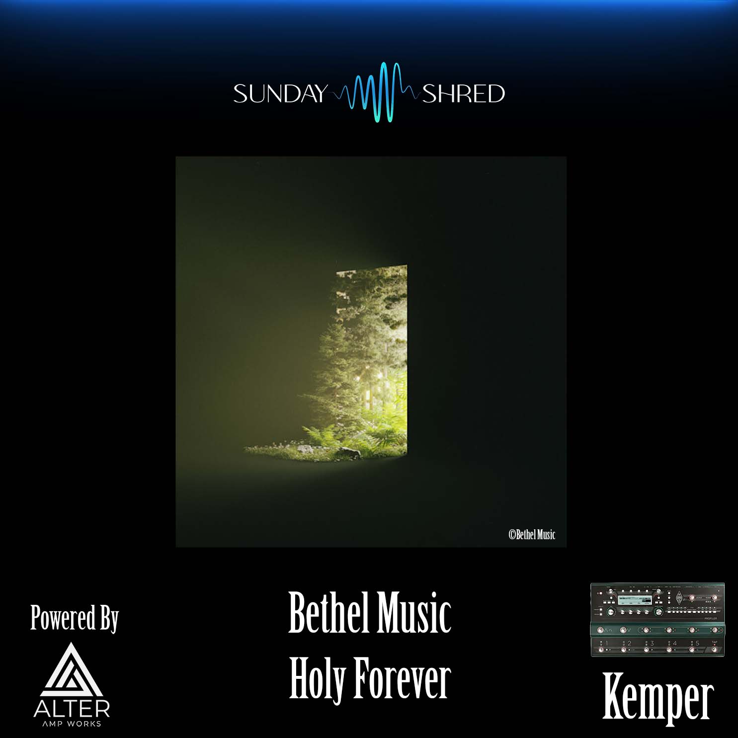 Holy Forever - Bethel -  Kemper Performance