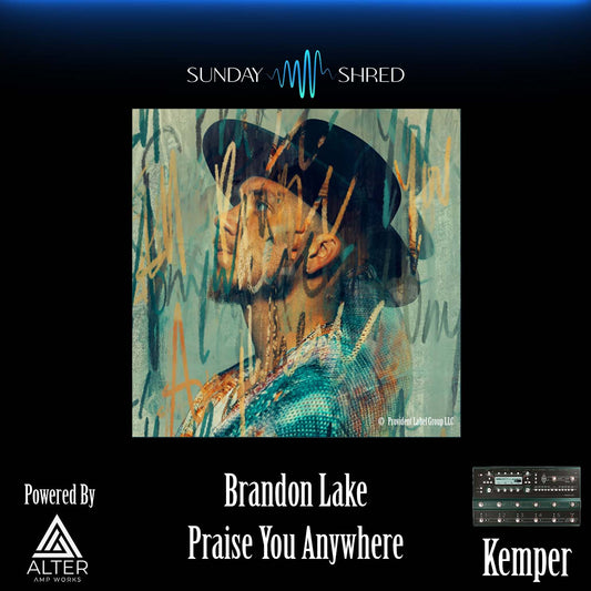 Brandon Lake - Praise You Anywhere - Kemper Performance