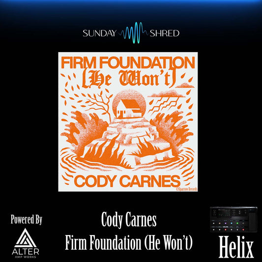 Sunday Shred - Firm Foundation - Cody Cranes - Helix Patch