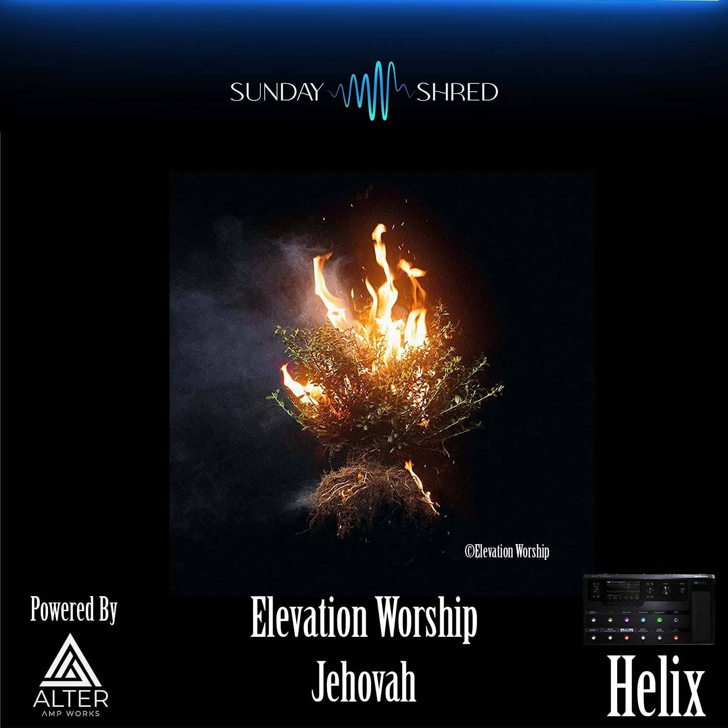  Jehovah - Elevation Worship - Helix Patch