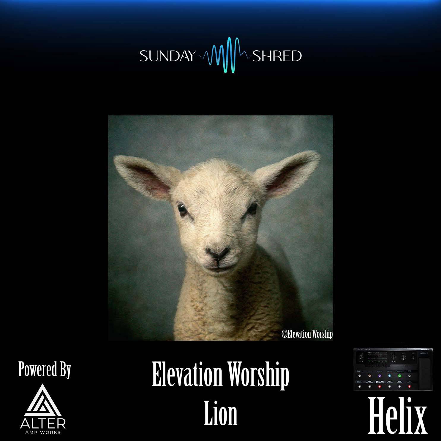 Sunday Shred - Lion - Elevation Worship - Helix Patch