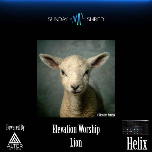 Sunday Shred - Lion - Elevation Worship - Helix Patch