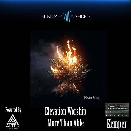 More Than Able - Elevation Worship - Kemper Performance