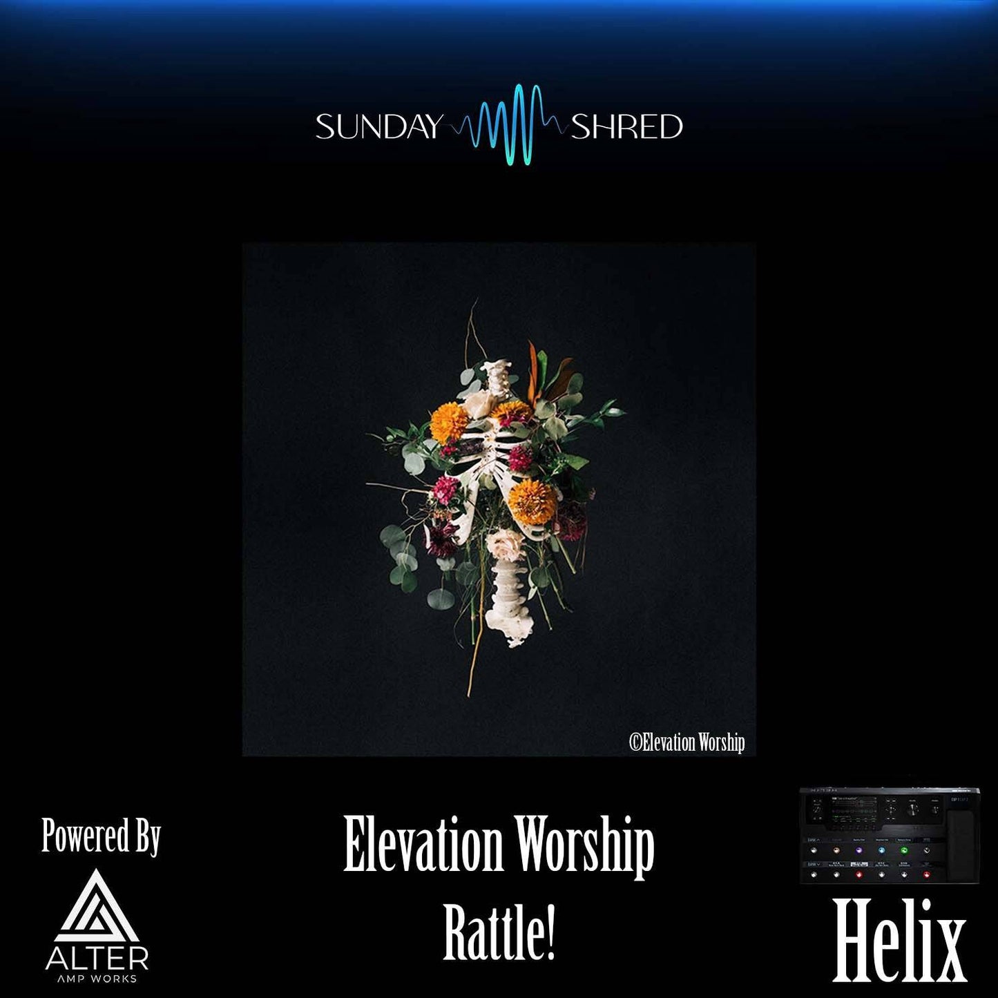 Sunday Shred - Rattle! - Elevation Worship - Helix Patch