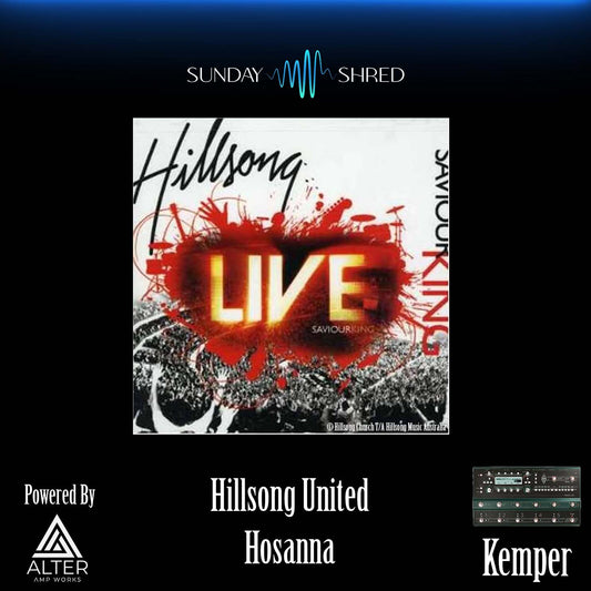 Sunday Shred- Hosana - Hillsong Worship - Kemper Performance