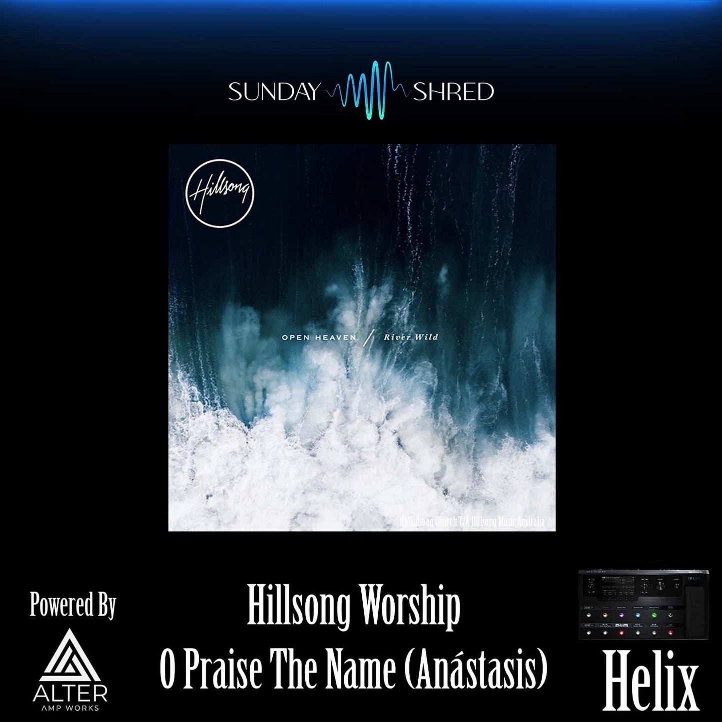 Sunday Shred - O Praise The Name (Anástasis) - Helix Patch