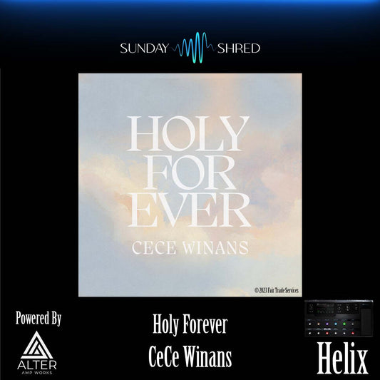 Holy Forever (CeCe) - Helix