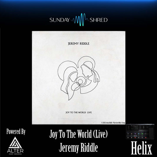 Sunday Shred - Joy To the World (Live) - Helix Patch