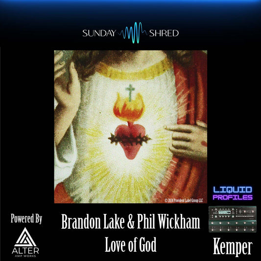 Love Of God - Brandon Lake & Phil Wickham - Kemper