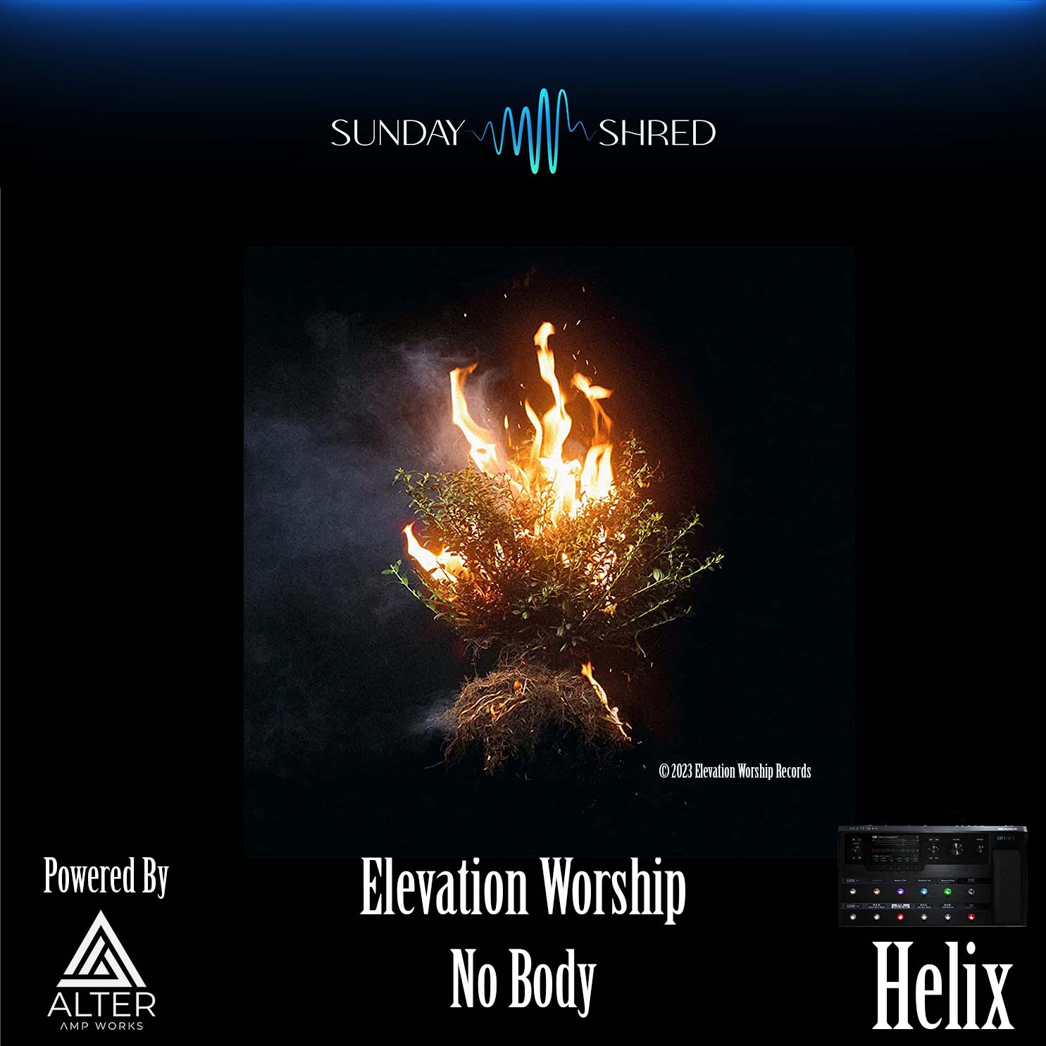 Sunday Shred - No Body - Elevation Worship - Helix Patch