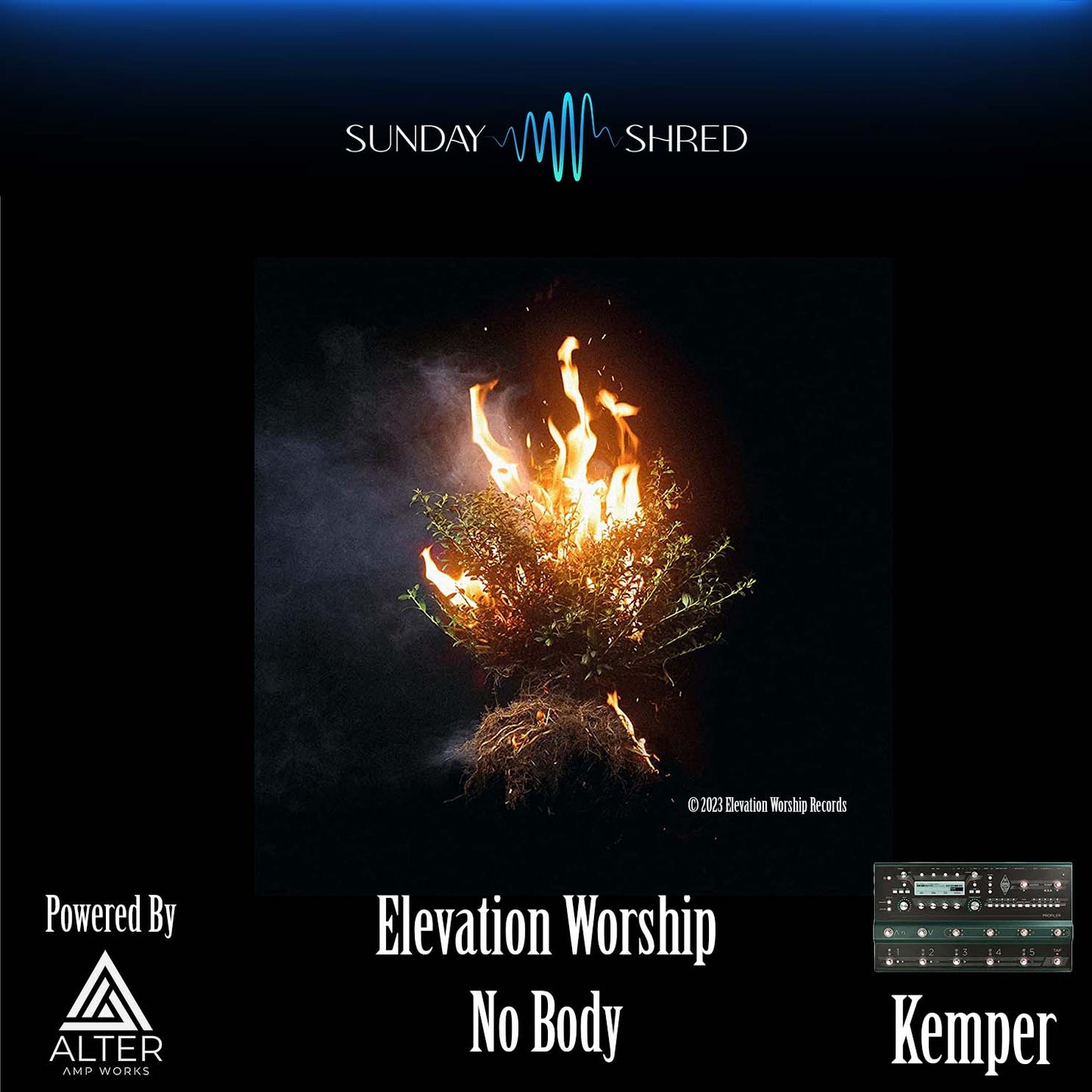 No Body -  Elevation Worship -  Kemper Performance