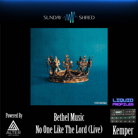 No One Like The Lord - Bethel Music - Kemper Performance