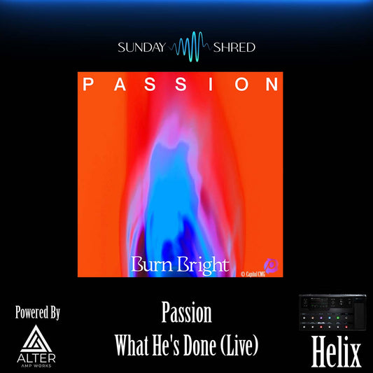 What He's Done - Passion - Helix Patch