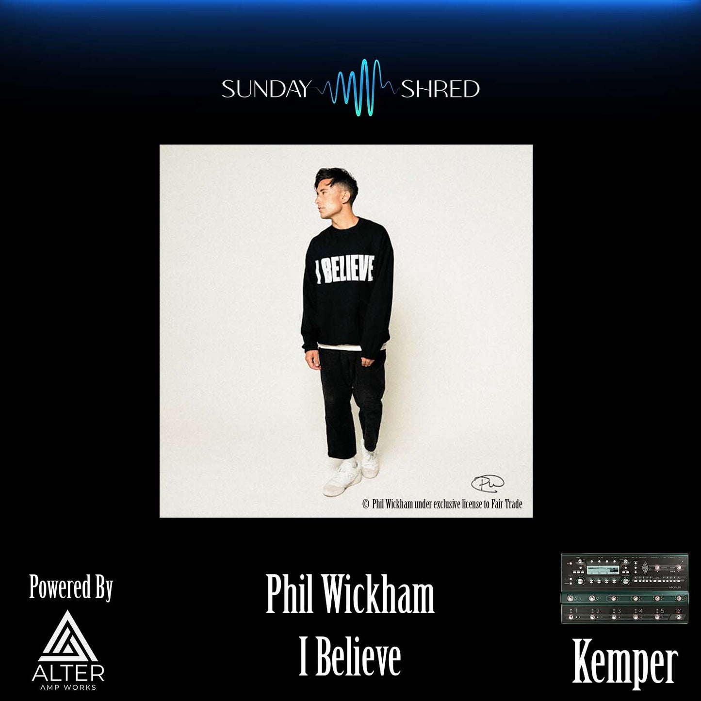 Sunday Shred -  Believe - Phil Wickham - Kemper Performance