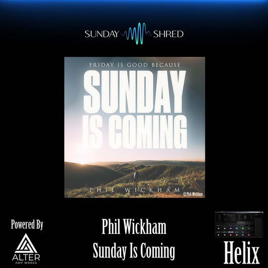 Sunday Is Coming - Phil Wickham - Helix Patch