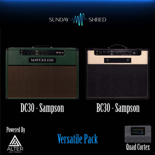 DC30 Sampson/BC30 Sampson - Versatile Pack - Quad Cortex