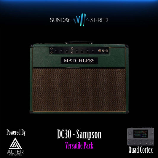 DC30 Sampson Preset Pack - Quad Cortex