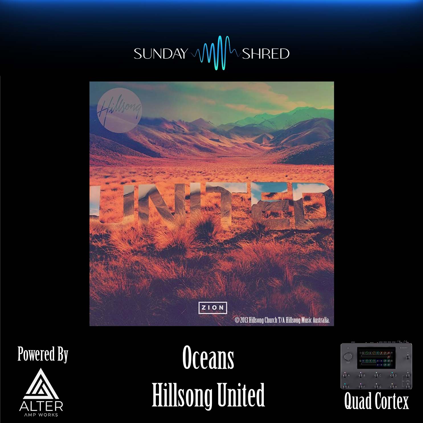 Oceans - Hillsong United - Quad Cortex Preset - Sunday Shred