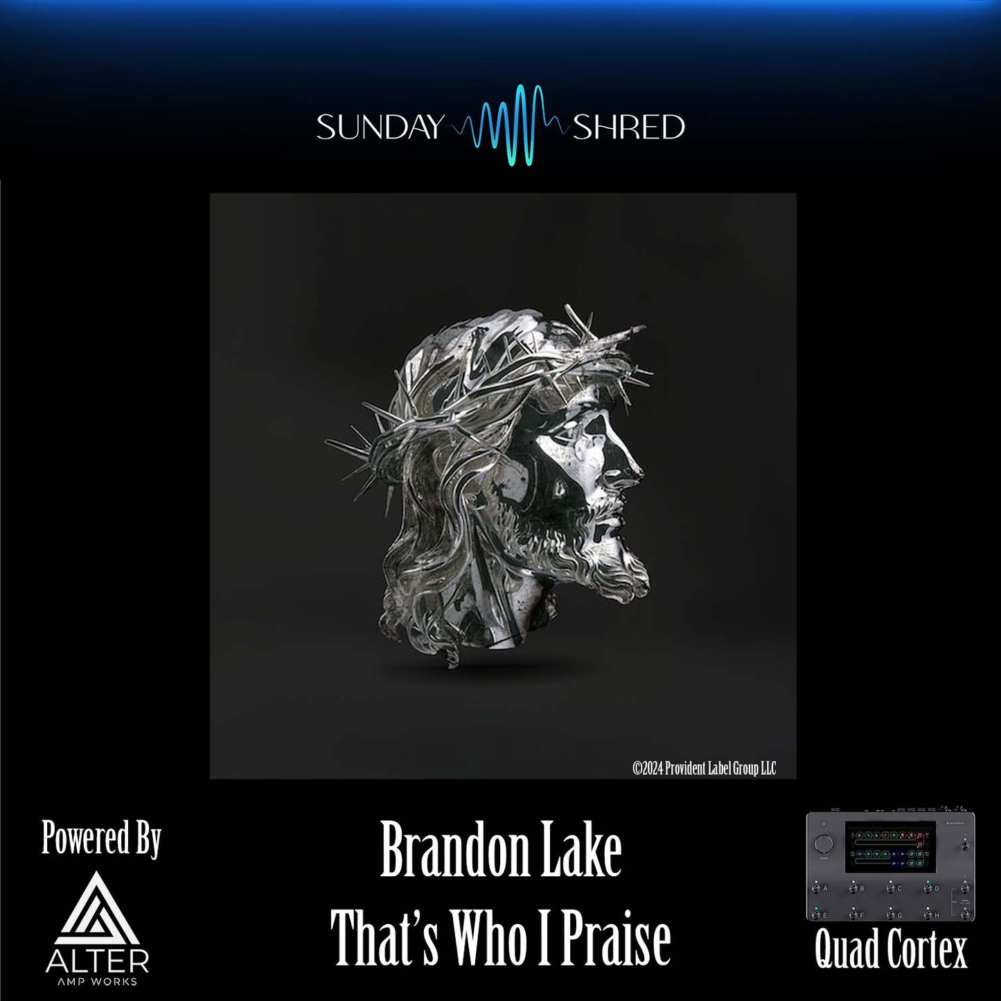 That's Who I Praise - Brandon Lake - Quad Cortex Preset