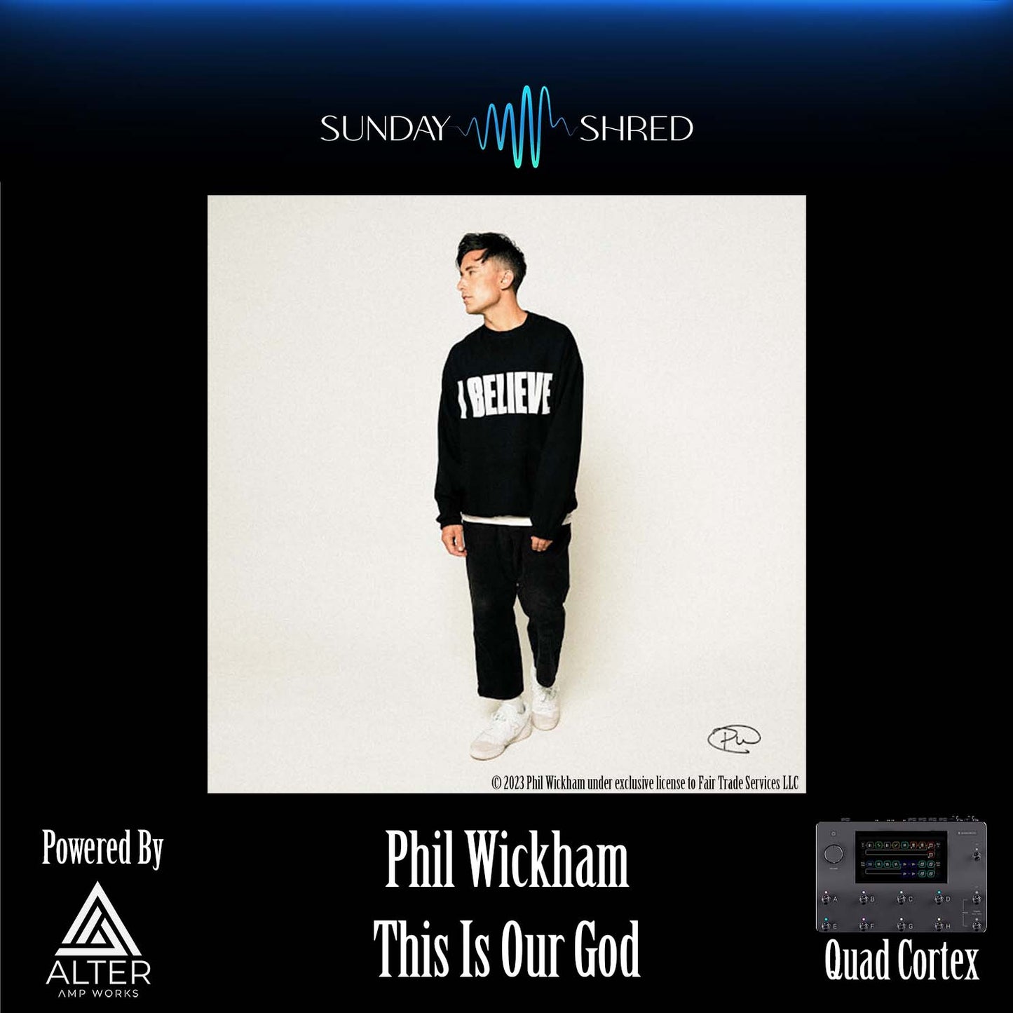 This Is Our God - Phil Wickham - Quad Cortex Preset