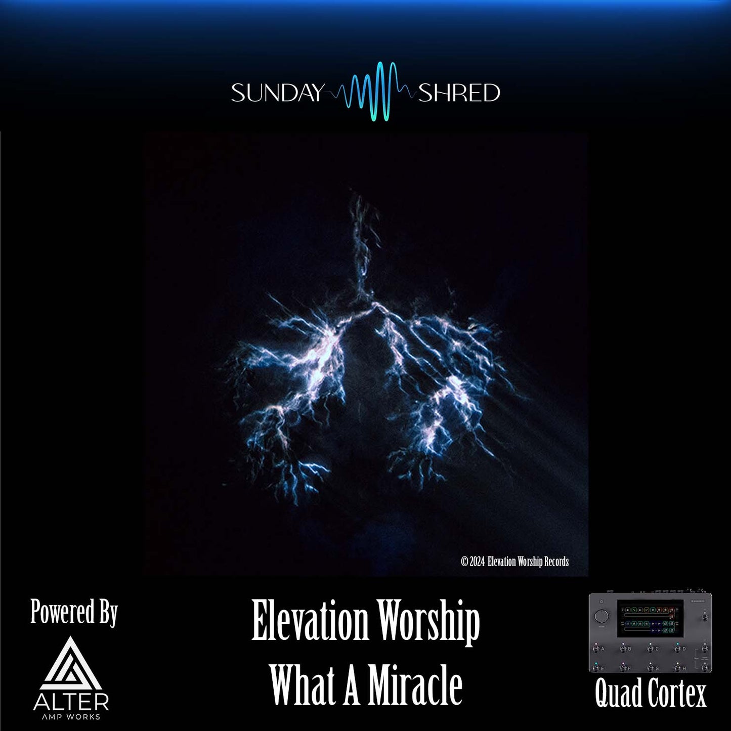 What A Miracle - Quad Cortex Preset - Elevation Worship 