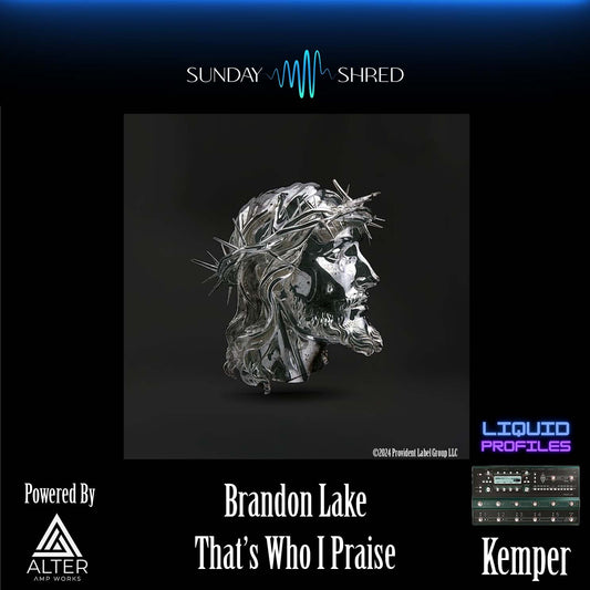 That's Who I Praise - Brandon Lake - Kemper Performance