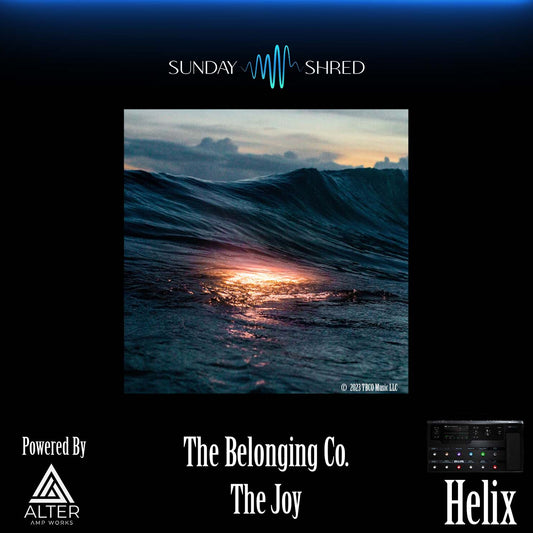 Sunday Shred - The Joy - The Belonging Co - Helix Patch