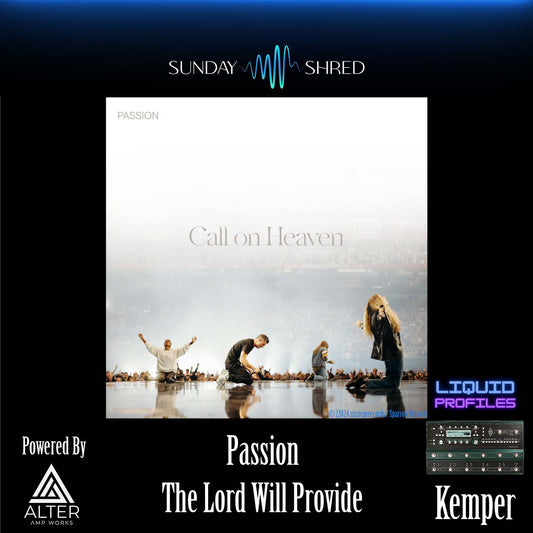 The Lord Will Provide - Pasion - Kemper Performance
